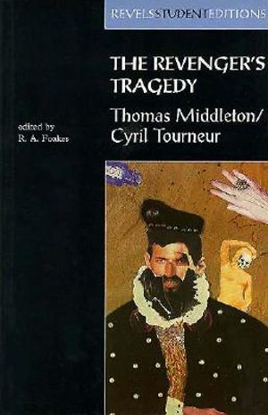 The Revenger's Tragedy: Thomas Middleton / Cyril Tourneur image number 0