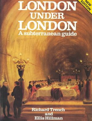 London Under London: A Subterranean Guide image number 0