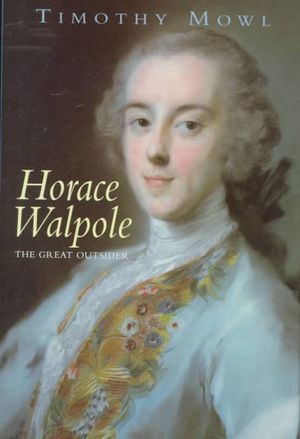 Horace Walpole: The Great Outsider image number 0