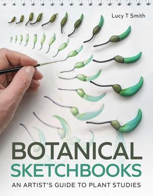 Botanical Sketchbooks: An Artist's Guide to Plant Studies image number 0