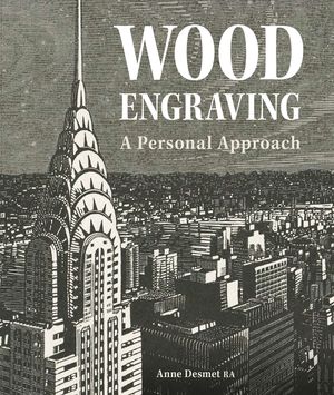 Wood Engraving - A Personal Approach: A Personal Approach image number 0
