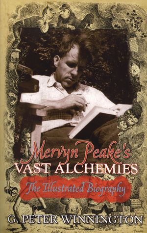 Mervyn Peake's Vast Alchemies: The Illustrated Biography image number 0
