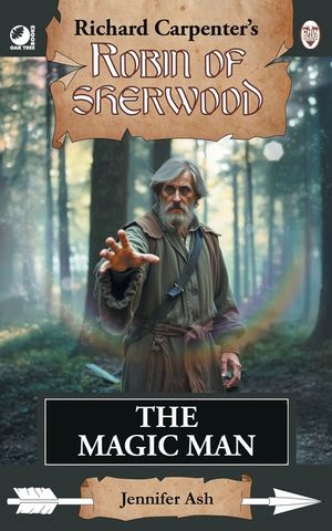 The Magic Man: from Richard Carpenter's Robin of Sherwood image number 0