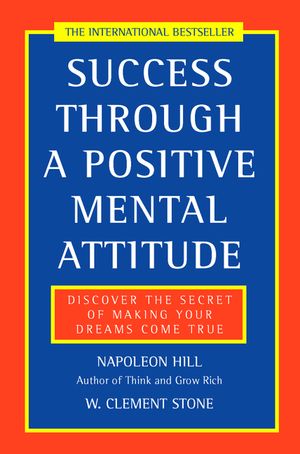 Success Through a Positive Mental Attitude image number 0