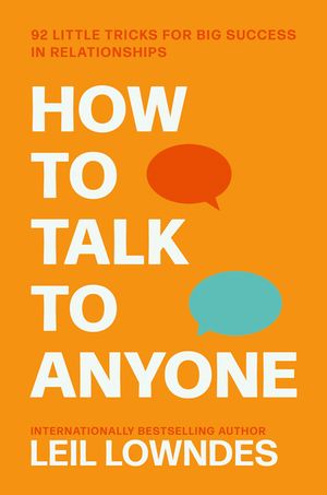How to Talk to Anyone: 92 Tricks for Big Success in Relationships image number 0