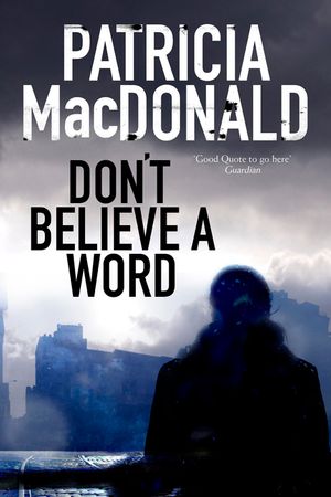 Don't Believe a Word image number 0
