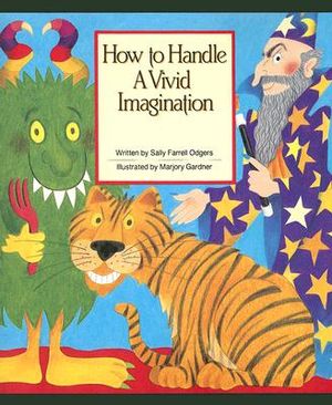 How to Handle a Vivid Imagination image number 0