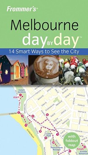 Frommer's Melbourne Day by Day [With Map] image number 0