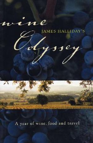 Wine Odyssey: A Year of Wine, Food and Travel image number 0
