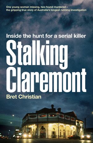 Stalking Claremont: Inside the Hunt for a Serial Killer image number 0