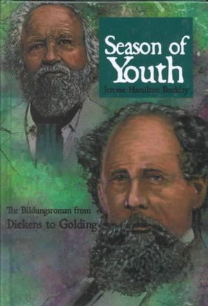 Season of Youth : The Bildungsroman from Dickens to Golding image number 0
