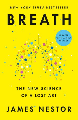 Breath: The New Science of a Lost Art image number 0