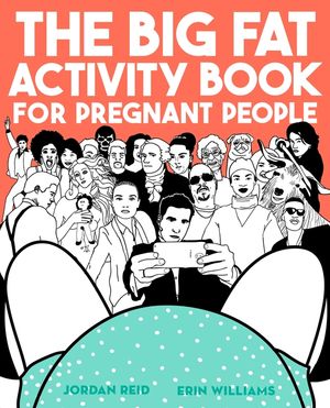 The Big Fat Activity Book for Pregnant People image number 0