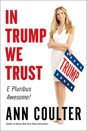 In Trump We Trust: E Pluribus Awesome! image number 0