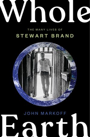 Whole Earth: The Many Lives of Stewart Brand image number 0