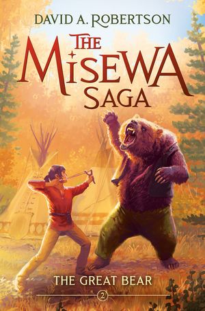The Great Bear: The Misewa Saga, Book Two image number 0