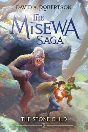 The Stone Child: The Misewa Saga, Book Three image number 0