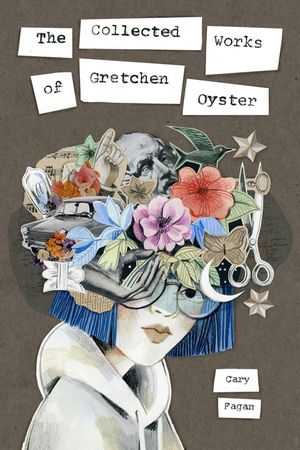 The Collected Works of Gretchen Oyster image number 0