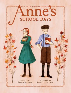Anne's School Days: Inspired by Anne of Green Gables image number 0