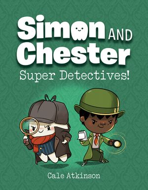 Super Detectives! (Simon and Chester Book #1) image number 0