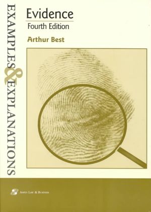 Evidence: Examples & Explanations, Fourth Edition image number 0