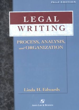 Legal Writing: Process, Analysis, and Organization, Third Edition [With Instructor's Manual & PowerPoint Slides] image number 0