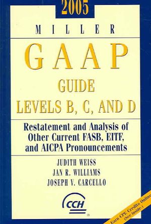 Miller GAAP Guide 2005: Restatement and Analysis of Other Current FASB, Eite and AICPA Pronoun V. 2 image number 0