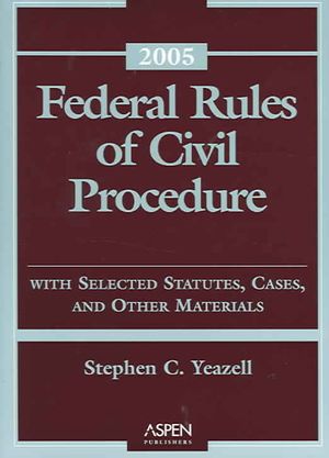 Federal Rules of Civil Procedure, 2005 Statutory Supplement image number 0