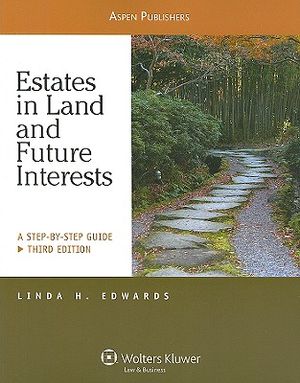 Estates in Land and Future Interests: A Step-By-Step Guide image number 0