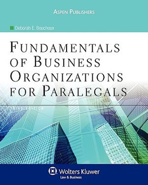Fundamentals of Business Organizations for Paralegals, Third Edition image number 0