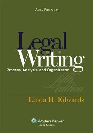 Legal Writing: Process, Analysis, and Organization image number 0