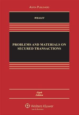 Problems and Materials on Secured Transactions, Eighth Edition image number 0