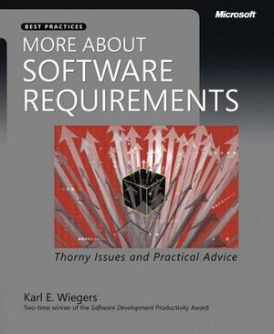 More about Software Requirements: Thorny Issues and Practical Advice image number 0