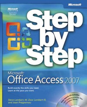 Microsoft Office Access 2007 Step by Step [With CDROM] image number 0