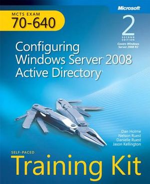 Self-Paced Training Kit (Exam 70-640) Configuring Windows Server 2008 Active Directory (McTs) [With CDROM and Access Code] image number 0