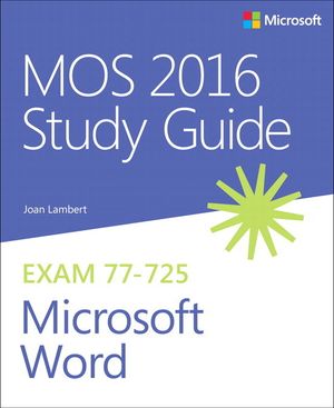 MOS 2016 Study Guide for Microsoft Word image number 0