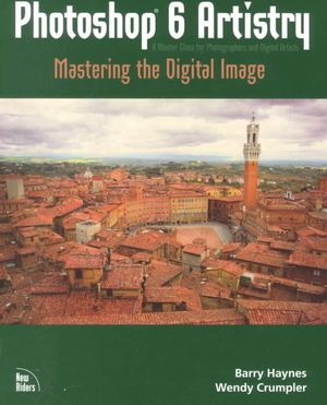 Photoshop 6 Artistry : Mastering the Digital Image image number 0
