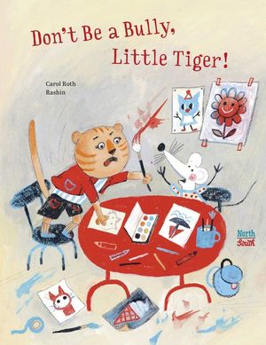 Don't Be a Bully, Little Tiger image number 0