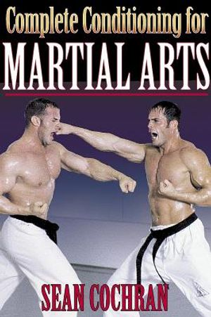 Complete Conditioning for Martial Arts image number 0