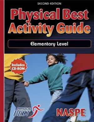 Physical Best Activity Guide: Elementary Level - 2nd Edition [With CDROM] image number 0