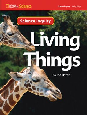 National Geographic Science 1-2 (Life Science: Living Things): Science Inquiry Book image number 0