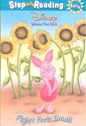 Piglet Feels Small : An Early Book image number 0