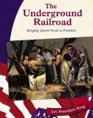 The Underground Railroad: Bringing Slaves North to Freedom image number 0