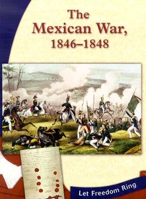 The Mexican War, 1846-1848 image number 0