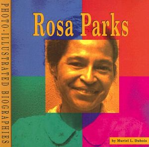 Rosa Parks: A Photo-Illustrated Biography image number 0