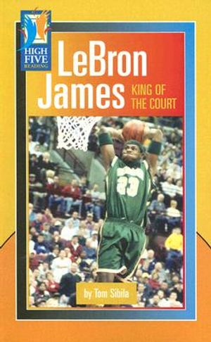 Lebron James: King of the Court image number 0
