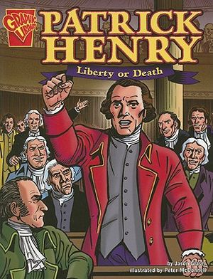 Patrick Henry: Liberty or Death image number 0