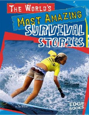 The World's Most Amazing Survival Stories image number 0