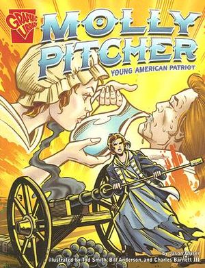 Molly Pitcher: Young American Patriot image number 0