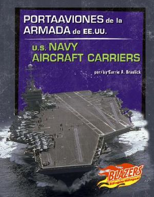 Portaaviones de la Armada de Ee.Uu./U.S. Navy Aircraft Carriers image number 0